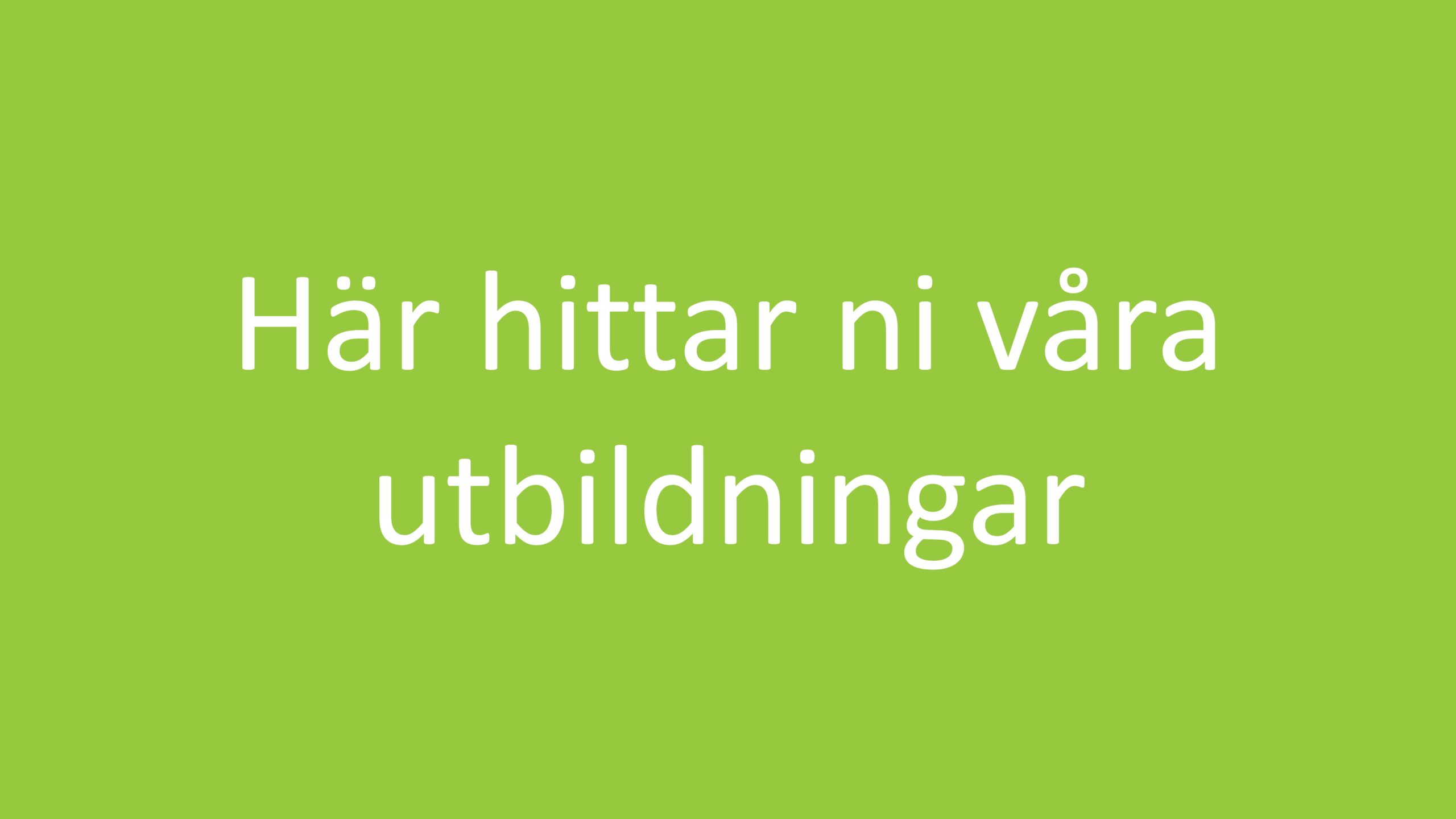 Arbetsmiljöutbildningar